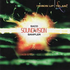 SACD Sound Vision Sampler 2006 (2.0 5.1) Telarc Head Up