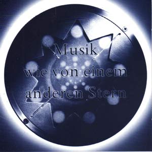 Musik Von Einem Anderen Stern (2011, Manger Products)