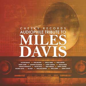 Audiophile Tribute to Miles Davis (2018) Chesky Records
