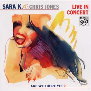 Sara K. & Chris Jones - Live In Concert (2003) - Stockfisch