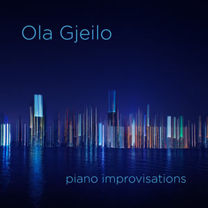 Ola Gjeilo Piano Improvisations (2012, SACD 2&5CH) - 2L Records