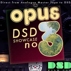 Opus 3 DSD Showcase 3 (2014, DSD64) - Audiophile Music