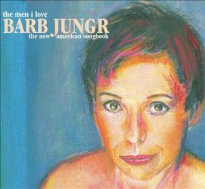 Barb Jungr - The Men I Love (2010, 24/44) - Naim Records