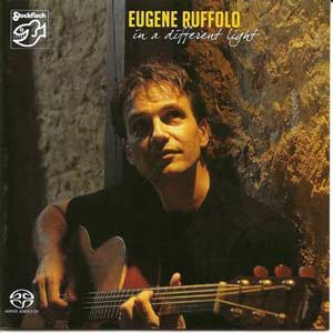 Eugene Ruffolo - In A Different Light (2007, SACD-ISO 2&6CH) - Stockfisch