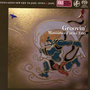Massimo Farao Trio - Groovin' (2017, SACD-ISO) - Venus