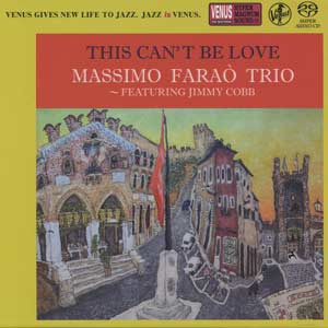 Massimo Farao Trio - This Can’t Be Love (2020, SACD-ISO) - Venus