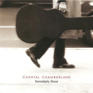Chantal Chamberland - Serendipity Street (2003) - Universal Music