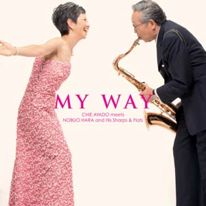 Chie Ayado meets Nobuo Hara - My Way (2010, SACD 2ch) - East House