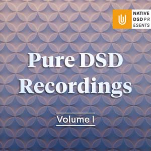 Pure DSD Recordings – Vol. 1 (2004) - Audiophile Music